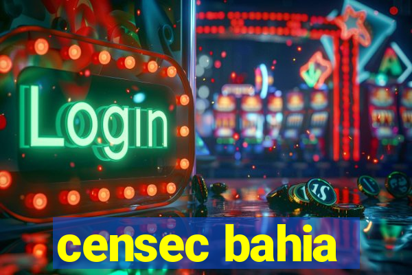 censec bahia